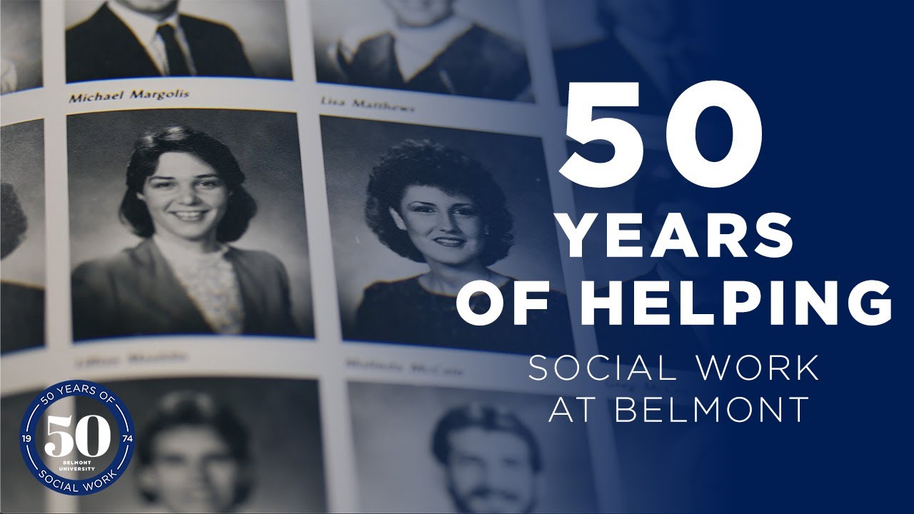 50 Years of Social Work at Belmont