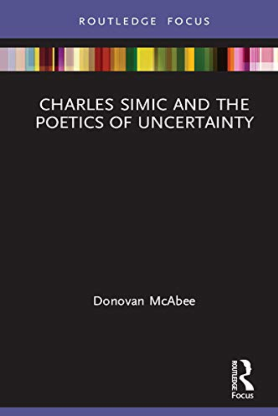 Book Cover: Charles Simic and the Poetics of Uncertainty