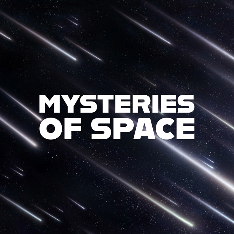 graphic with text saying Mysteries of Space in white with a shooting star background